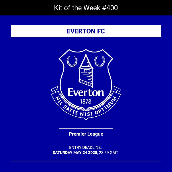 KOTW 400 - EVERTON FC