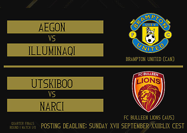 Quarter-Finals Part I - Matches 1 & 2