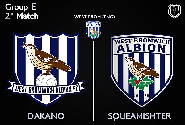 Group E - Dakano vs Squeamishter