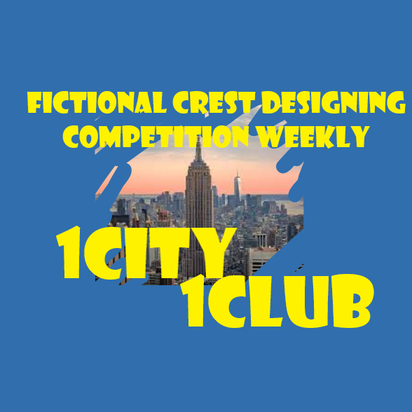 1 City 1 Club Fictional Crest Designing Competition Weekly // Announcement
