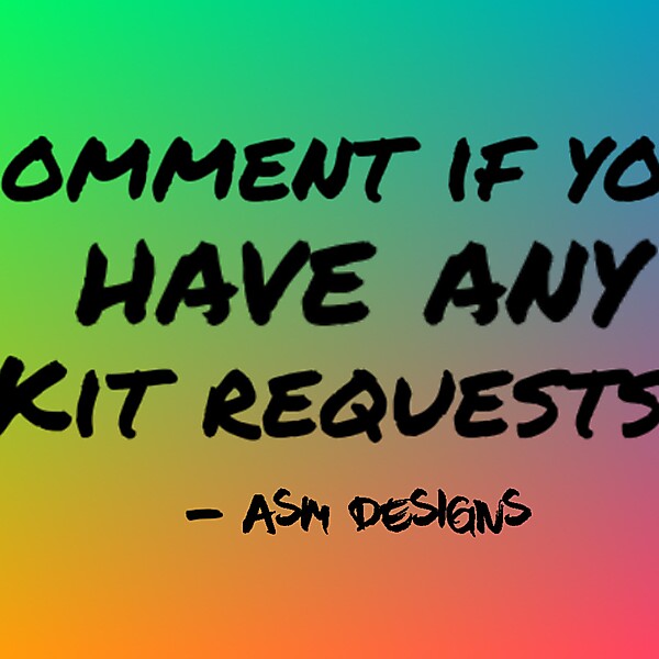 KIT REQUESTS